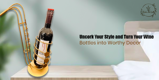 Uncork Your Style and Turn Your Wine Bottles into Worthy Decor